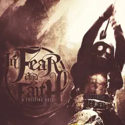 A Creeping Dose - Single - In Fear and Faith