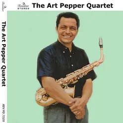 The Art Pepper Quartet - Art Pepper The Art Pepper Quartet - Art Pepper