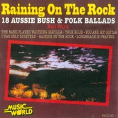 Raining on the Rock - 18 Aussie Bush & Folk Ballads artwork