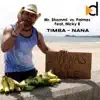 Stream & download Timba-nana ( Feat. Nicky B ) - Single