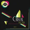 Cristal - EP album lyrics, reviews, download