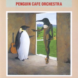Penguin Cafe Orchestra - Yodel 1