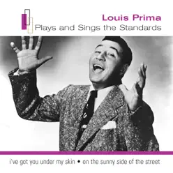 Louis Prima Plays the Standards - Louis Prima