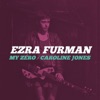 My Zero / Caroline Jones - Single
