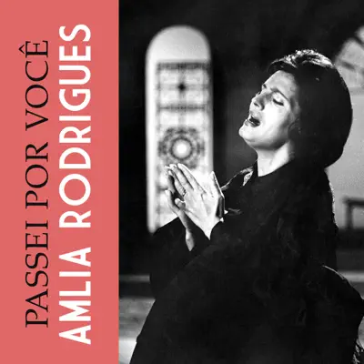 Passei por Você - Single - Amália Rodrigues