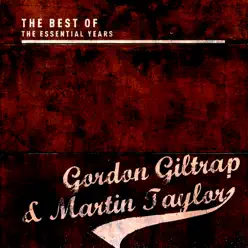 Best of the Essential Years: Gordon Giltrap & Martin Taylor - Martin Taylor Best of the Essential Years: Gordon Giltrap & Martin Taylor - Martin Taylor