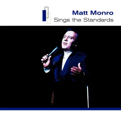 Sings the Standards - Matt Monro