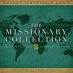 Missionary Collection - Mormon Tabernacle Choir