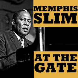 At the Gate - Memphis Slim