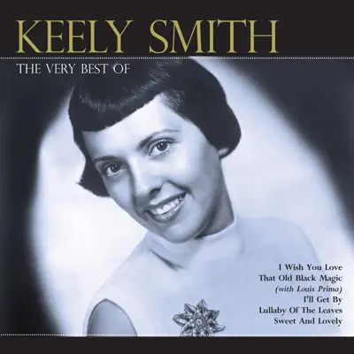 The Very Best of Keely Smith - Keely Smith