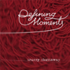 Defining Moments - Tracey Chattaway