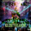 Club Freakin' - Single