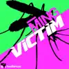 Victim (Original Mix) song lyrics