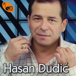 Hasan Dudic - Sad Je Kasno Za Novi Pocetak