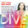 Dive '13 (feat. Debby Holiday) album lyrics, reviews, download