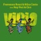 Vicio (Live Version) - Francesco Rossi & Nilza Costa lyrics