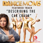 Describing the Car Crash (From "Dance Moms") artwork