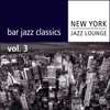 New York Jazz Lounge - Night and Day