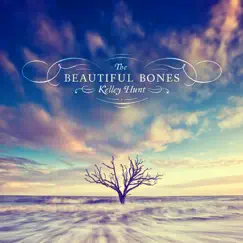 The Beautiful Bones by Kelley Hunt album reviews, ratings, credits