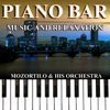 Piano Bar (Music and Relaxation) - Mozortilo and His Orchestra