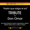 Hasta Que Salga el Sol (Tribute to Don Omar) - EP - Brava HitMakers