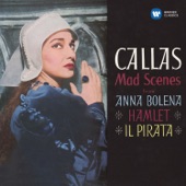 Mad Scenes from Anna Bolena, Hamlet & Il pirata (Remastered) artwork