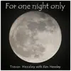 For One Night Only - Single album lyrics, reviews, download