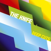 The Knife - Pass This On