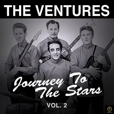 Journey to the Stars, Vol. 2 - The Ventures