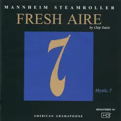 Fresh Aire 7 - Mannheim Steamroller Fresh Aire 7 - Mannheim Steamroller