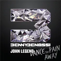Dance the Pain Away (feat. John Legend) - Single - Benny Benassi