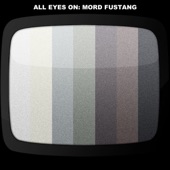 All Eyes On Mord Fustang artwork