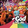 Stream & download Super Strong God (Live)
