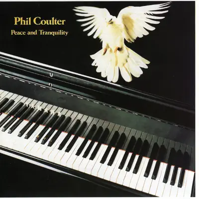 Peace and Tranquility - Phil Coulter