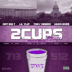 2Cups 2013 (Remix) - Single by Dat Boi T album reviews, ratings, credits