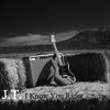 I Know You Rider - Single, 2011