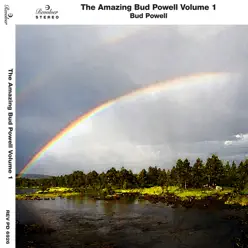 The Amazing Bud Powell Volume 1 - Bud Powell The Amazing Bud Powell Volume 1 - Bud Powell