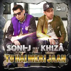 Tu Hai Meri Jaan (feat. Khiza) Song Lyrics