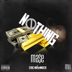 Nothing (feat. Eric Bellinger) - Single - Mase