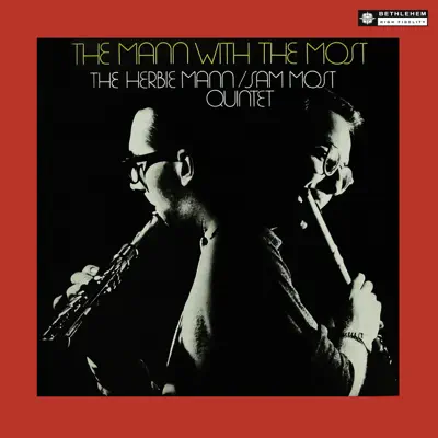 Herbie Mann & Sam Most Quintet (Remastered 2013) - Herbie Mann Herbie Mann & Sam Most Quintet (Remastered 2013) - Herbie Mann