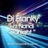 DJ Franky - Tonight (Euphonik & Chris Sen Remix)