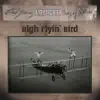 High Flyin' Bird - Single album lyrics, reviews, download