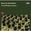 Music For Dancefloors: The KPM Music Library artwork
