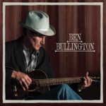 Ben Bullington - Here's to Hopin'