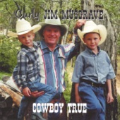 Curly Jim Musgrave - Cowboy True