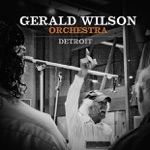 Gerald Wilson and His Orchestra - Everywhere