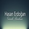 Seni Seven Ben Olsam - Hasan Erdoğan lyrics