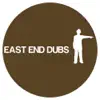 East End Dubs 001 - Single album lyrics, reviews, download