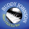 Buddy Johnson: Since I Fell For You