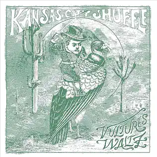 descargar álbum Kansas City Shuffle - Vultures Waltz